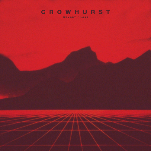 Crowhurst : Memory - Loss